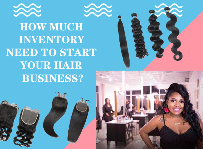 How Many Bundles You Need To Start A Hair Company | Hair Business Inventory  & Dropshipping Tips