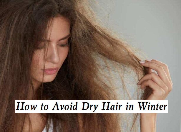 How to Avoid Dry Hair in Winter.png